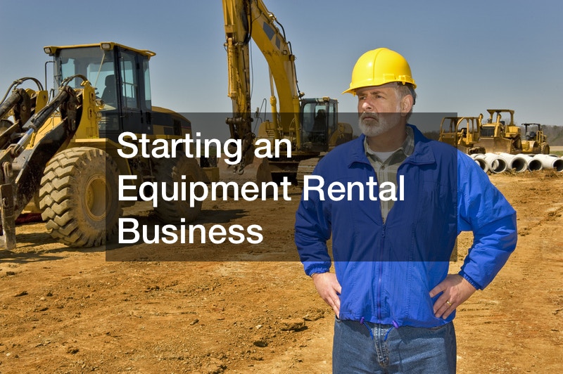 Starting an Equipment Rental Business Business Training Video
